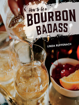 cover image of How to Be a Bourbon Badass